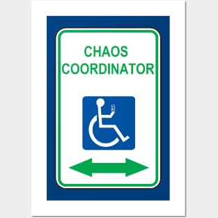 Chaos Coordinator Posters and Art